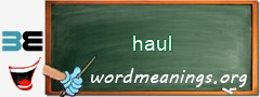 WordMeaning blackboard for haul